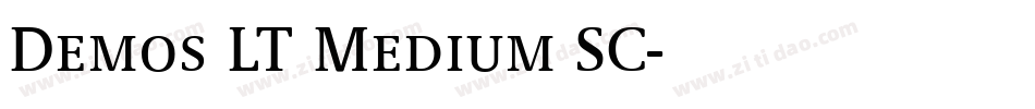 Demos LT Medium SC字体转换